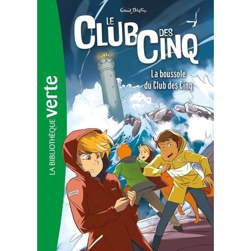 Le Club Des Cinq - Tome 19 - La Boussole Du Club Des Cinq