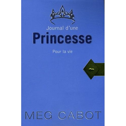 Journal D'une Princesse - Tome 10 - Pour La Vie