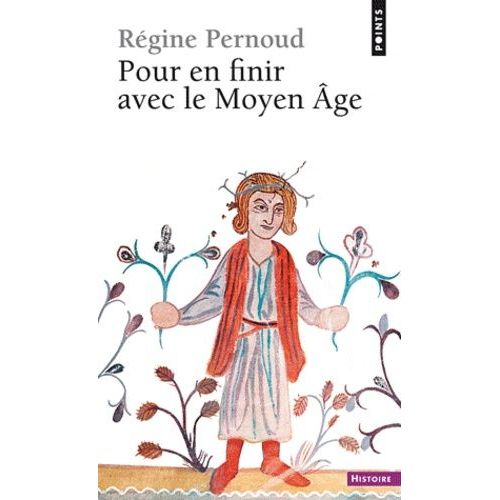 Pour En Finir Avec Le Moyen Âge