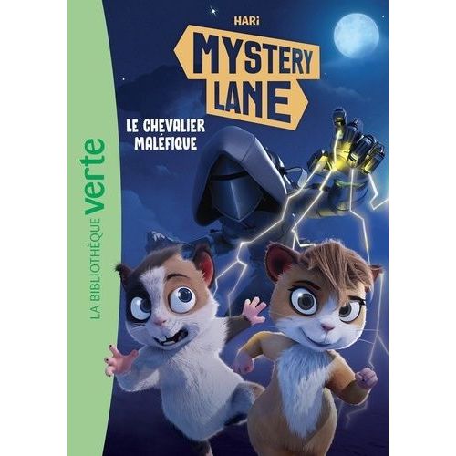 Mystery Lane - Tome 2 - Le Chevalier Maléfique