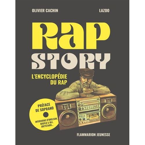 Rap Story - L'encyclopédie Du Rap