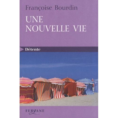 Une Nouvelle Vie