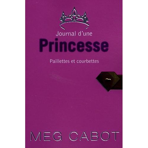 Journal D'une Princesse - Tome 4 - Paillettes Et Courbettes