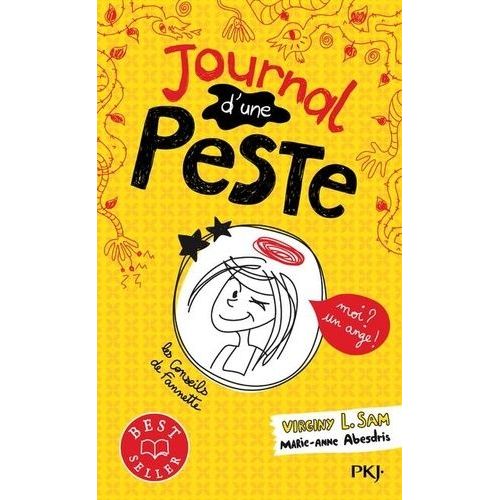 Journal D'une Peste - Tome 1 - Moi ? Un Ange !