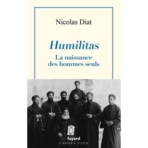 Humilitas - La Naissance Des Hommes Seuls