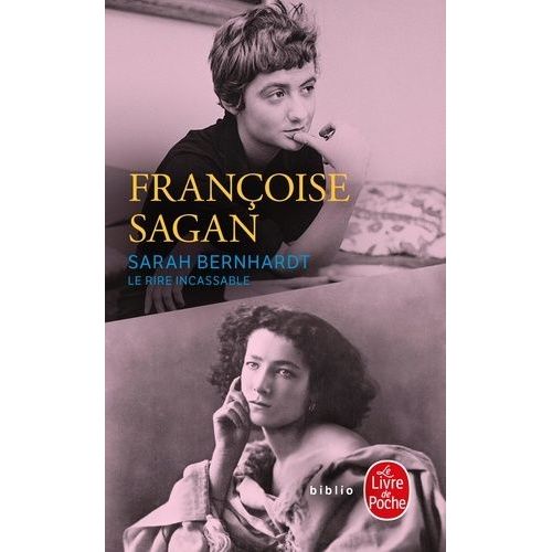 Sarah Bernhardt, Le Rire Incassable