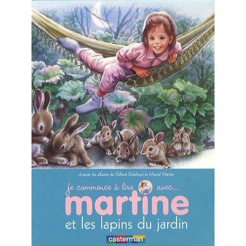 Je Commence À Lire Avec Martine - Tome 19 - Martine Et Les Lapins Du Jardin