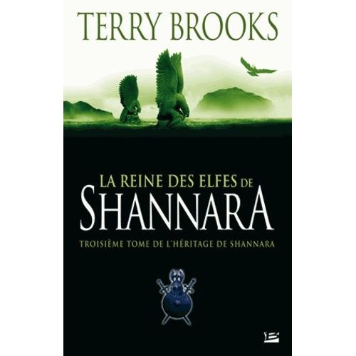 L'héritage De Shannara - Tome 3 - La Reine Des Elfes De Shannara