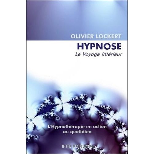 Hypnose - Le Voyage Intérieur