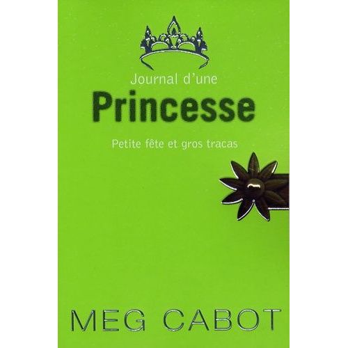 Journal D'une Princesse - Tome 7 - Petite Fête Et Gros Tracas