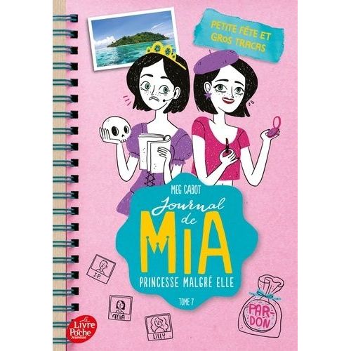 Journal De Mia, Princesse Malgré Elle - Tome 7 - Petite Fête Et Gros Tracas