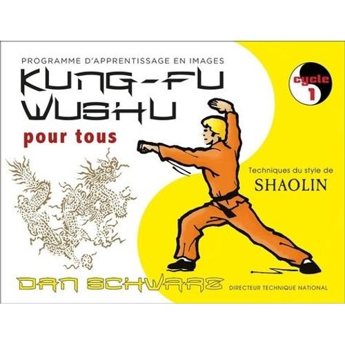 Kung-Fu Wushu Pour Tous - Cycle 1