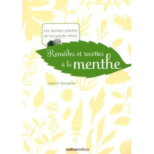 Remèdes Et Recettes À La Menthe