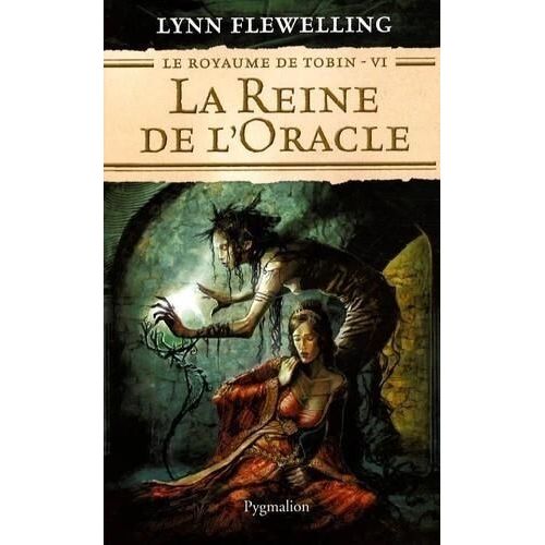 Le Royaume De Tobin - Tome 6 - La Reine De L'oracle