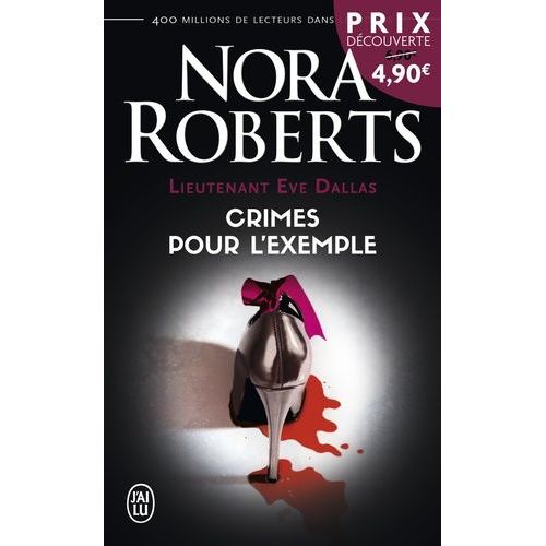 Lieutenant Eve Dallas - Tome 2 - Crimes Pour L'exemple
