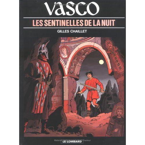 Vasco Tome 4 : Les Sentinelles De La Nuit