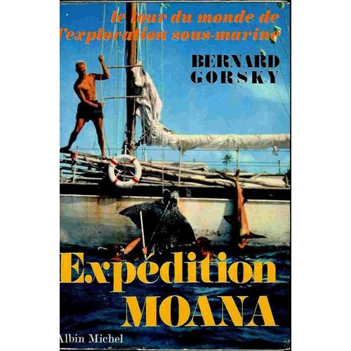 Expédition Moana Le Tour Du Monde De L'exploration Sous-Marine
