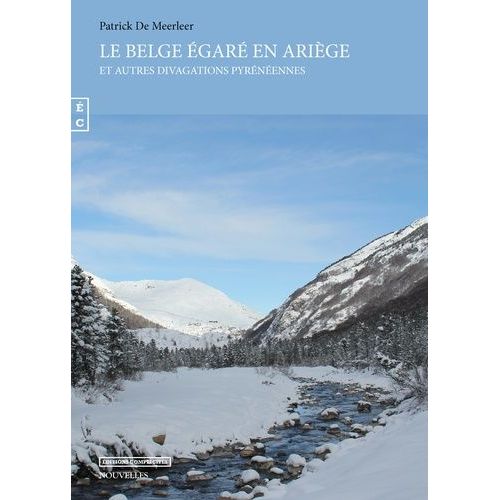 Le Belge Égaré En Ariège Et Autres Divagations