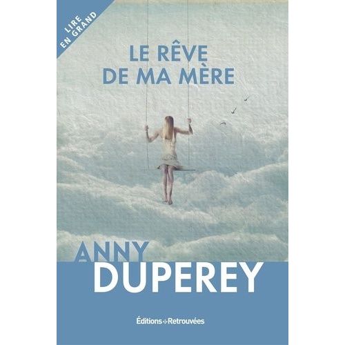 Le Rêve De Ma Mère