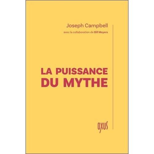 La Puissance Du Mythe
