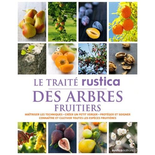 Le Traite Rustica Des Arbres Fruitiers
