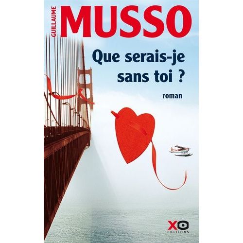 Que Serais-Je Sans Toi ?