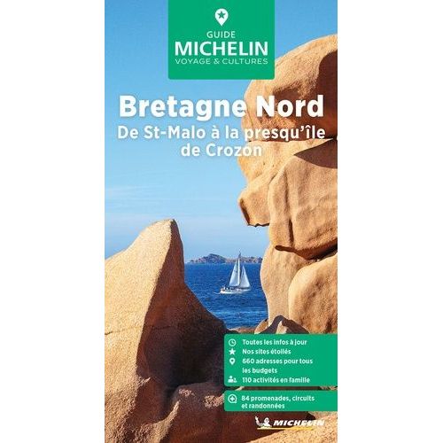 Bretagne Nord - De Saint-Malo À La Presqu'île De Crozon