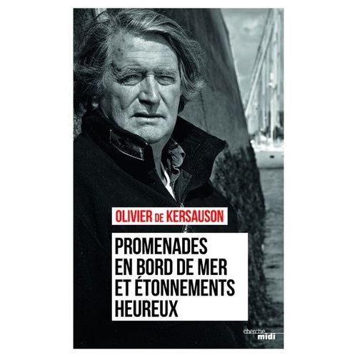 Promenades En Bord De Mer Et Étonnements Heureux