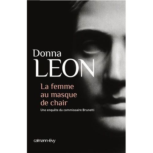 La Femme Au Masque De Chair