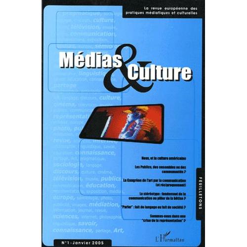 Médias & Culture N° 1, Janvier 2005