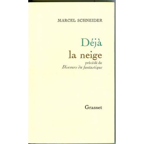 Déjà La Neige