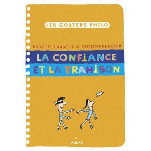 La Confiance Et La Trahison