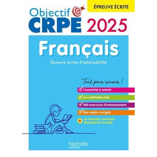 Objectif Crpe 2025 - Français - Épreuve Écrite D'admissibilité