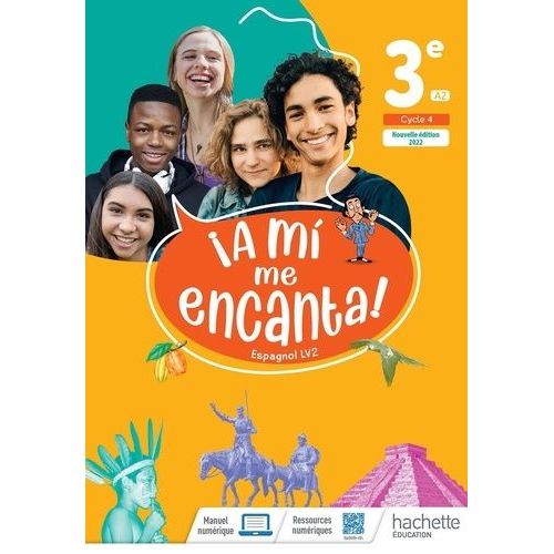 Espagnol 3e Lv2 A2 A Mi Me Encanta!