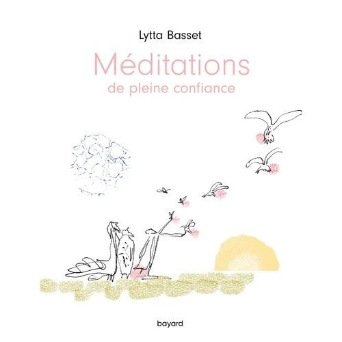 Méditations De Pleine Confiance