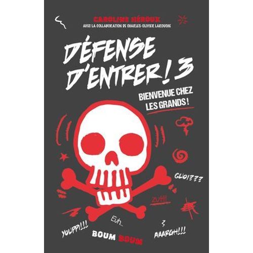 Défense D'entrer! T03