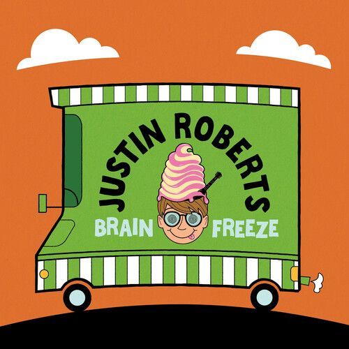 Justin Roberts - Brain Freeze [Compact Discs]