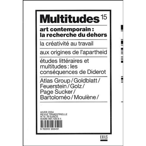 Multitudes N° 15, Hiver 2004 - Art Contemporain : La Recherche Du Dehors