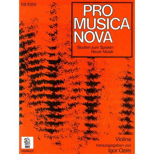 Pro Musica Nova : Studien Neuer Musik Violine Violon