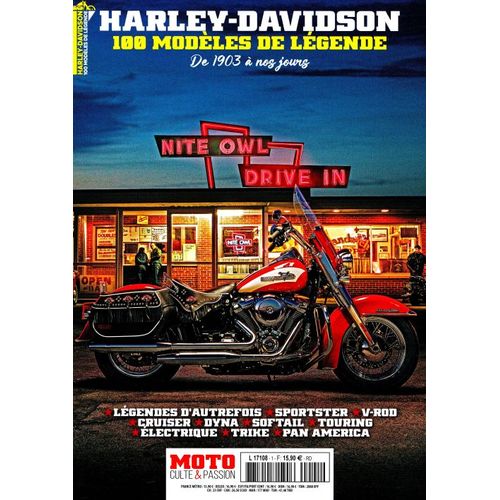 Moto Culte Et Passion 1 Harley-Davidson 100 Modeles De Legende Depuis 1903