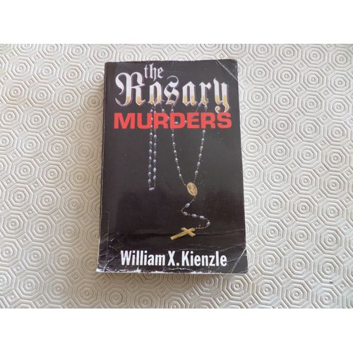 The Rosary Murders // William X . Kienzle