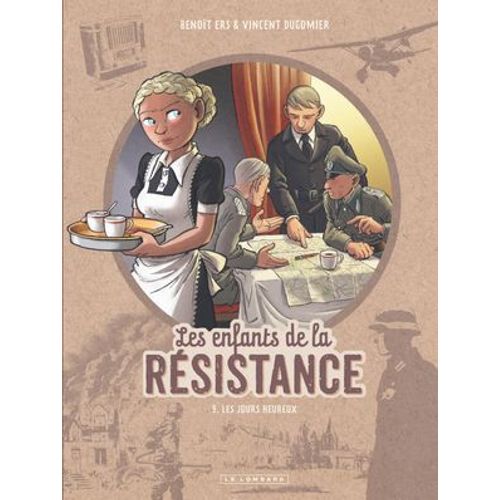 Les Enfants De La Résistance - Tome 9 - Les Jours Heureux