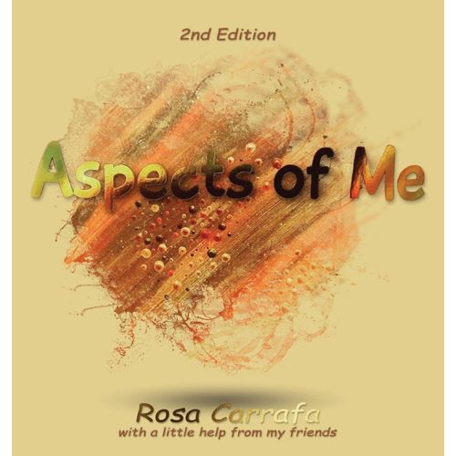 Aspects Of Me, 2nd Edition 'with A Little Help From My Friends'