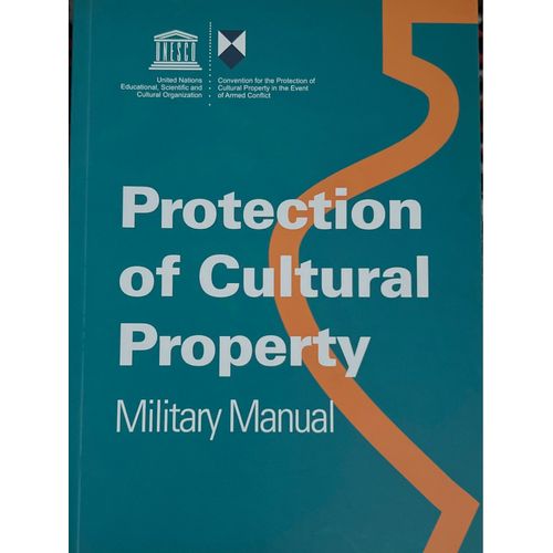 Protection Of Cultural Property Military Manual