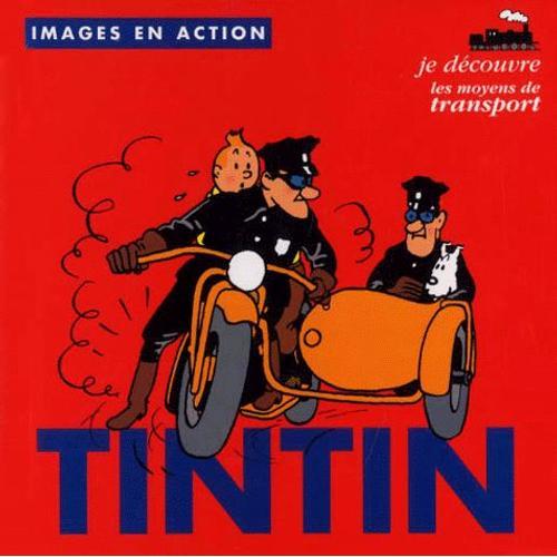 Je Découvre Les Moyens De Transport Avec Tintin