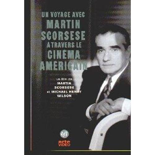 Un Voyage Avec Martin Scorsese A Travers Le Cinema Americain