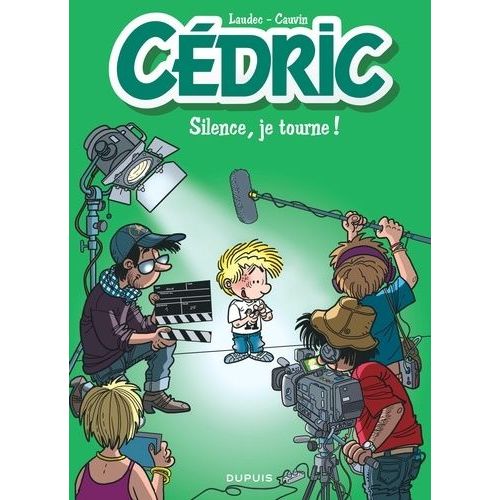 Cédric - Tome 30 - Silence, Je Tourne !