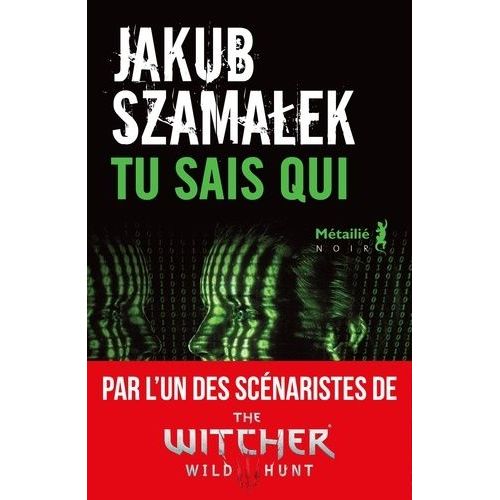 Trilogie Du Darknet - Tome 1 - Tu Sais Qui