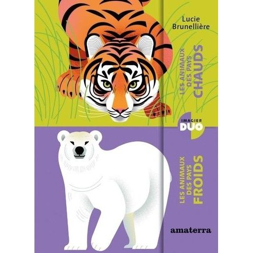 Les Animaux Des Pays Chauds - Les Animaux Des Pays Froids
