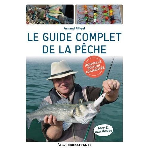 Le Guide Complet De La Pêche